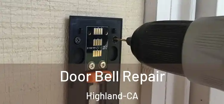  Door Bell Repair Highland-CA